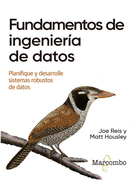 Detalles del título Fundamentos de ingeniería de datos de Joe Reis - Disponible